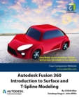 Autodesk Fusion 360: Introduction to Surface and T-Spline Modeling - eBook