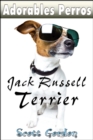 Adorables Perros: Los Jack Russell Terrier - eBook