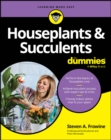 Houseplants & Succulents For Dummies - eBook