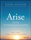 Arise : The Art of Transformational Coaching - Book