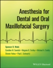 Anesthesia for Dental and Oral Maxillofacial Surgery - eBook