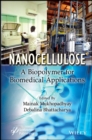 Nanocellulose : A Biopolymer for Biomedical Applications - Book