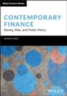 Contemporary Finance : Money, Risk, and Public Policy - Book