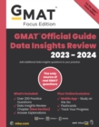 GMAT Official Guide Data Insights Review 2023-2024, Focus Edition : Includes Book + Online Question Bank + Digital Flashcards + Mobile App - Book