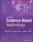 Evidence–Based Nephrology, 2nd Edition Volume 1 - Book