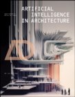 Artificial Intelligence in Architecture - Book