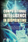 Computational Intelligence in Bioprinting : Challenges and Future Directions - Book