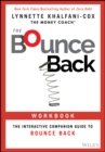 The Bounce Back Workbook : The Interactive Companion Guide to Bounce Back - eBook