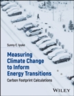 Measuring Climate Change to Inform Energy Transitions : Carbon Footprint Calculations - eBook