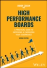 High Performance Boards : A Practical Guide to Improving and Energizing Your Governance - Book