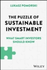 The Puzzle of Sustainable Investment : What Smart Investors Should Know - Book