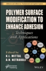 Polymer Surface Modification to Enhance Adhesion : Techniques and Applications - eBook