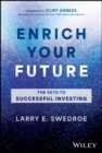 Enrich Your Future : The Keys to Successful Investing - eBook