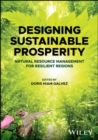 Designing Sustainable Prosperity : Natural Resource Management for Resilient Regions - Book