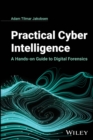 Practical Cyber Intelligence : A Hands-on Guide to Digital Forensics - eBook