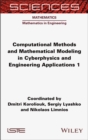 Computational Methods and Mathematical Modeling in Cyberphysics and Engineering Applications 1 - eBook