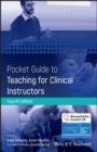 Pocket Guide to Teaching for Clinical Instructors - Book