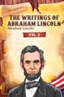 The Writings of Abraham Lincoln - eBook