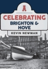 Celebrating Brighton & Hove - eBook