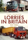 Lorries in Britain: The 1980s - eBook