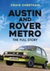 Austin and Rover Metro : The Full Story - Book