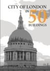 City of London in 50 Buildings - eBook