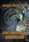 Going Underground: Birmingham - eBook