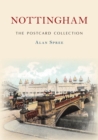 Nottingham The Postcard Collection - eBook