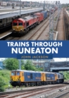 Trains Through Nuneaton - Book