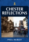 Chester Reflections - eBook