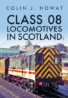 Class 08 Locomotives in Scotland - Book