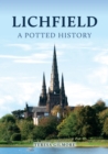 Lichfield: A Potted History - Book