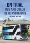 On Trial: Bus and Coach Demonstrators - eBook