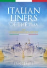 Italian Liners of the 1960s : The Costanzi Quartet - Book