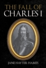 The Fall of Charles I - Book