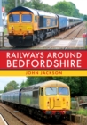 Railways Around Bedfordshire - Book