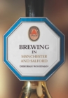 Brewing in Manchester and Salford - eBook