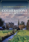 Cotherstone: A Village in Teesdale - Book