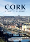 Cork: A Potted History - Book
