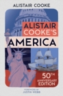 Alistair Cooke's America : 50th Anniversary Edition - Book