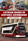 Lothian Buses in Historic Edinburgh - eBook