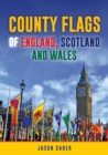 County Flags of England, Scotland and Wales - Book