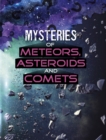Mysteries of Meteors, Asteroids and Comets - Book