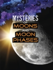 Mysteries of Moons and Moon Phases - Book