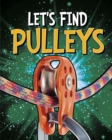 Let's Find Pulleys - Book