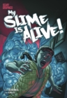 My Slime is Alive! - Book