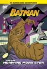 Batman and the Morphing Movie Star - Book