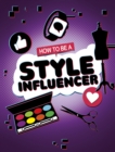 How to be a Style Influencer - Book