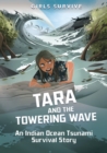 Tara and the Towering Wave : An Indian Ocean Tsunami Survival Story - eBook