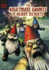 The Nightmare Gnomes of Neary Heights - eBook